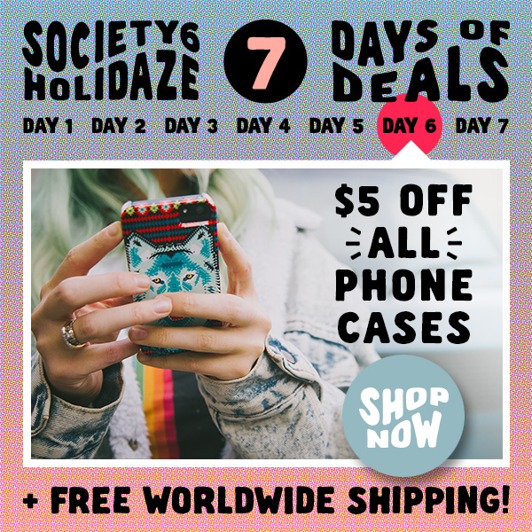 http://mktg.society6.com/DAY6-5OffPhCs.png
